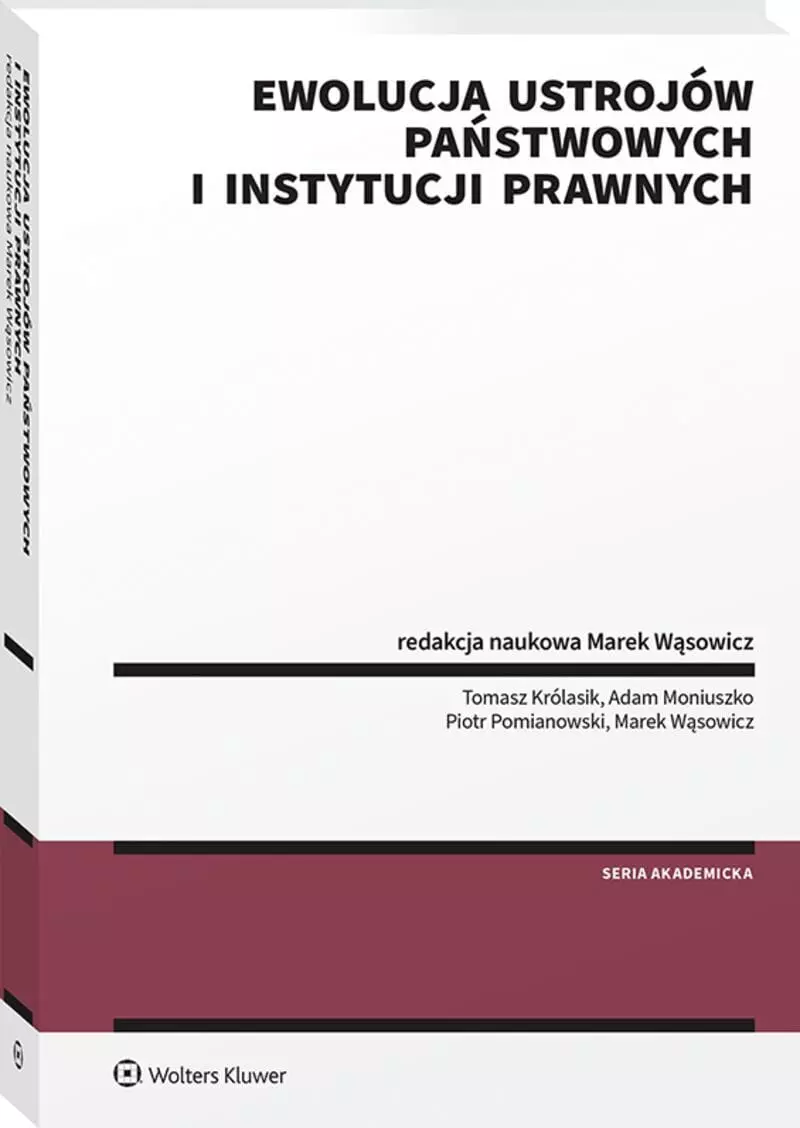 Ewolucja ustrojów państwowych i instytucji prawnych - Książki