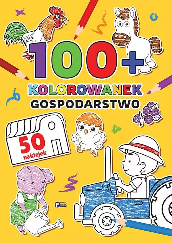 100+ Kolorowanek. Gospodarstwo - Książki