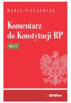 Komentarz do Konstytucji RP art. 1 - Książki
