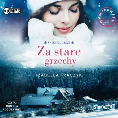 Śnieżna Grań. Tom 1. Za stare grzechy. Audiobook - Audiobooki