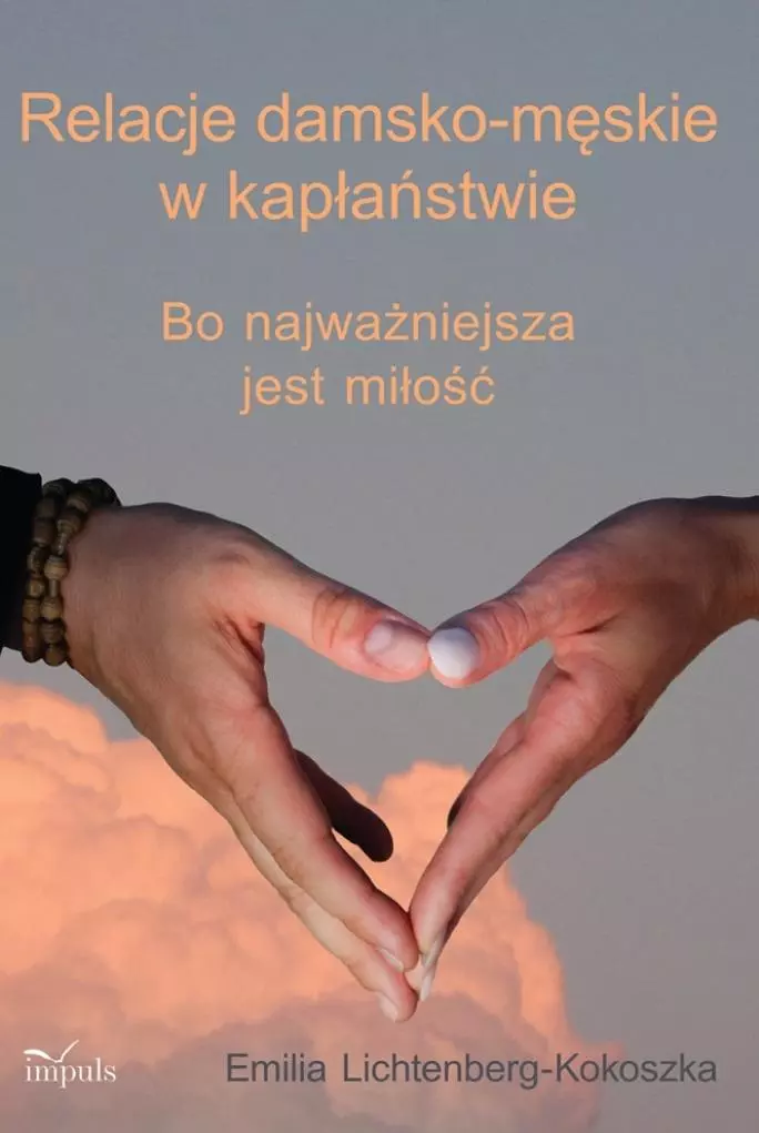 Relacje damsko-męskie w kapłaństwie - Książki