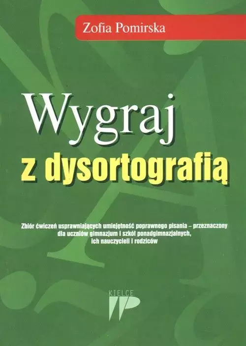 Wygraj z dysortografią. Zbiór ćwiczeń - Książki
