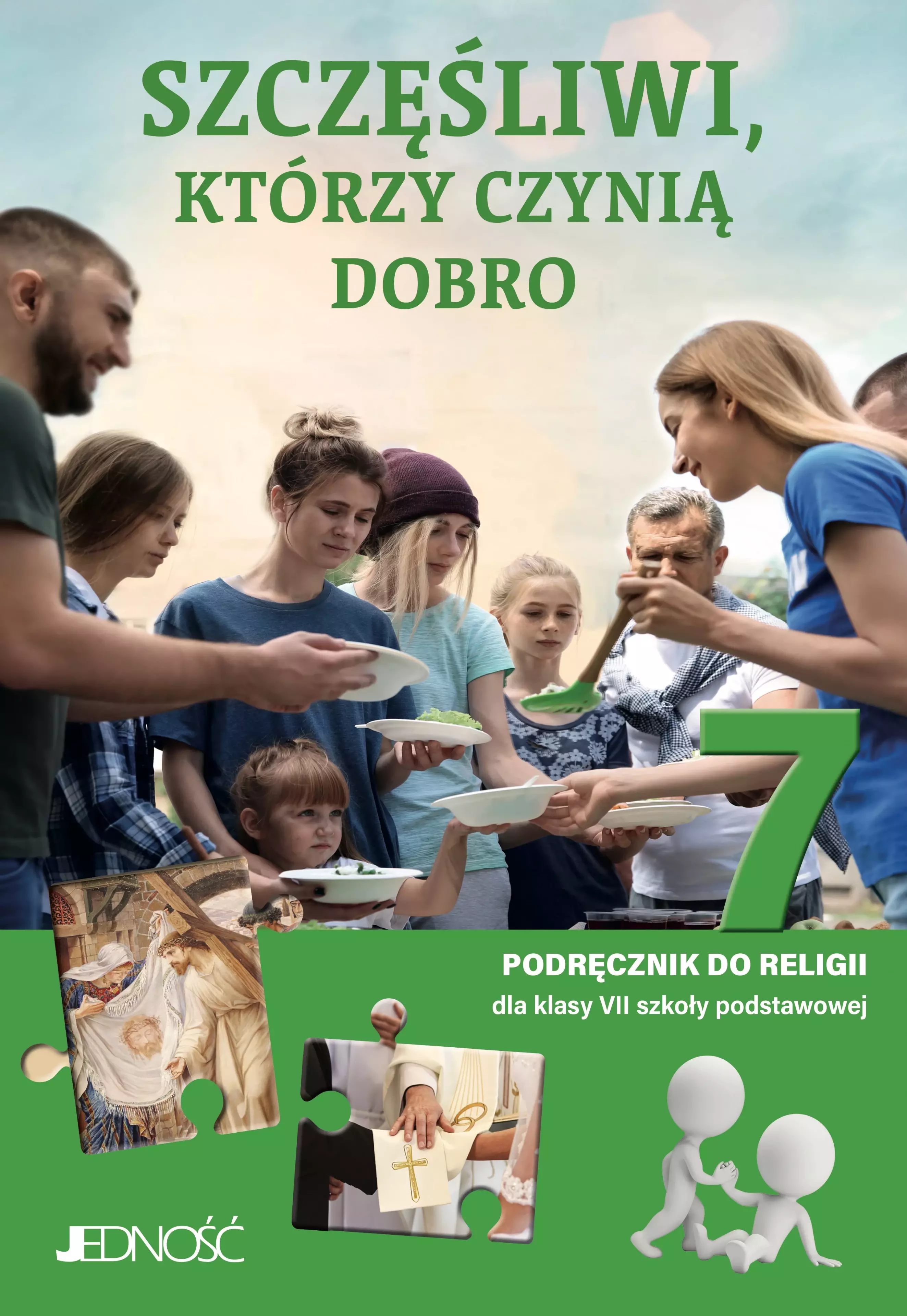 Szczęśliwi, którzy czynią dobro. Podręcznik dla klasy 7 szkoły podstawowej - Książki