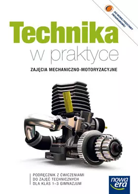 ZxxTechnika w praktyce "Zajęcia mechaniczno-motoryzacyjne" Gimnazjum kl. 1-3 podręcznik z ćwiczenia - Książki