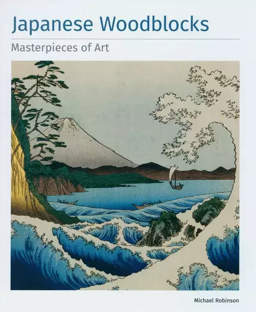 Japanese Woodblocks Masterpieces of Art. - Książki