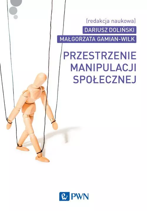 Przestrzenie manipulacji społecznej - Książki