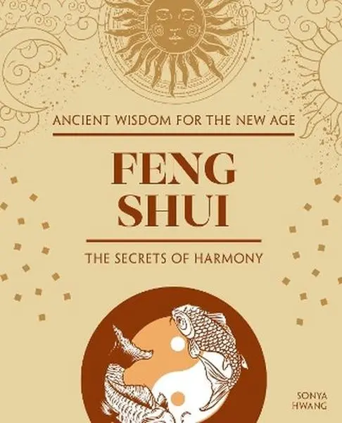 Feng Shui. The Secrets of Harmony - Książki