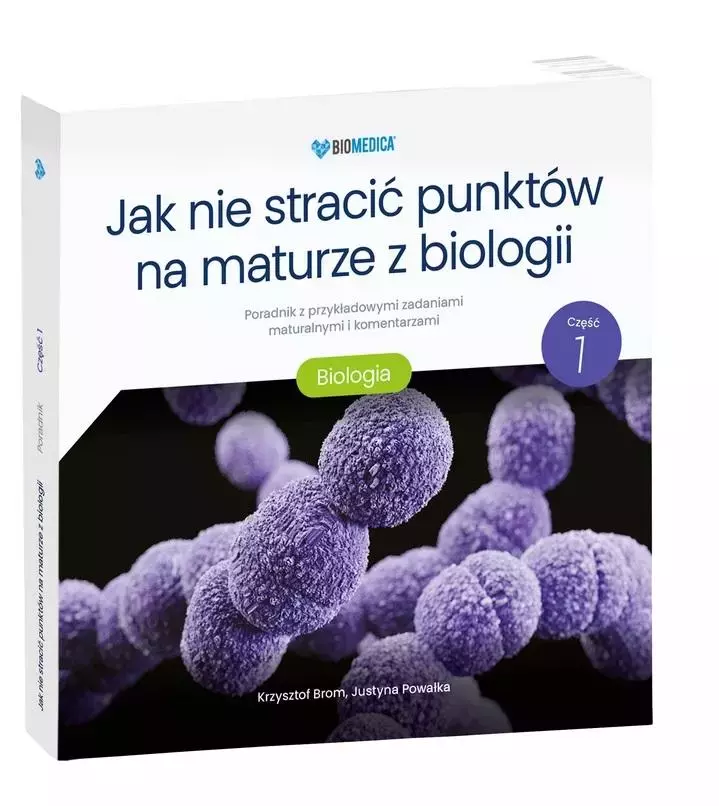 Jak nie stracić punktów na maturze z biologii - Książki