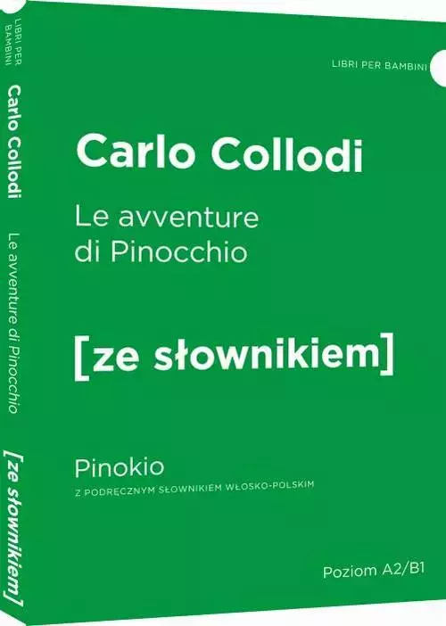 Le avventure di Pinocchio. Pinokio z podręcznym słownikiem włosko-polskim - Książki