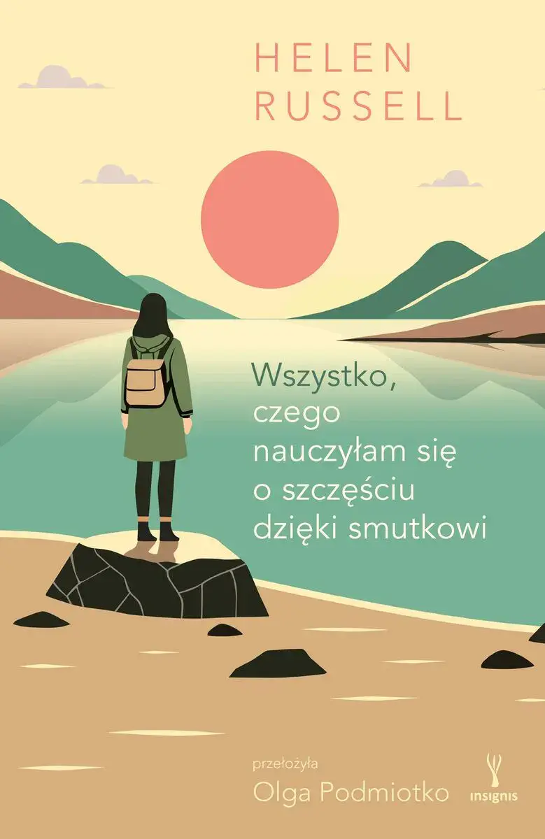 Wszystko, czego nauczyłam się o szczęściu dzięki smutkowi - Książki