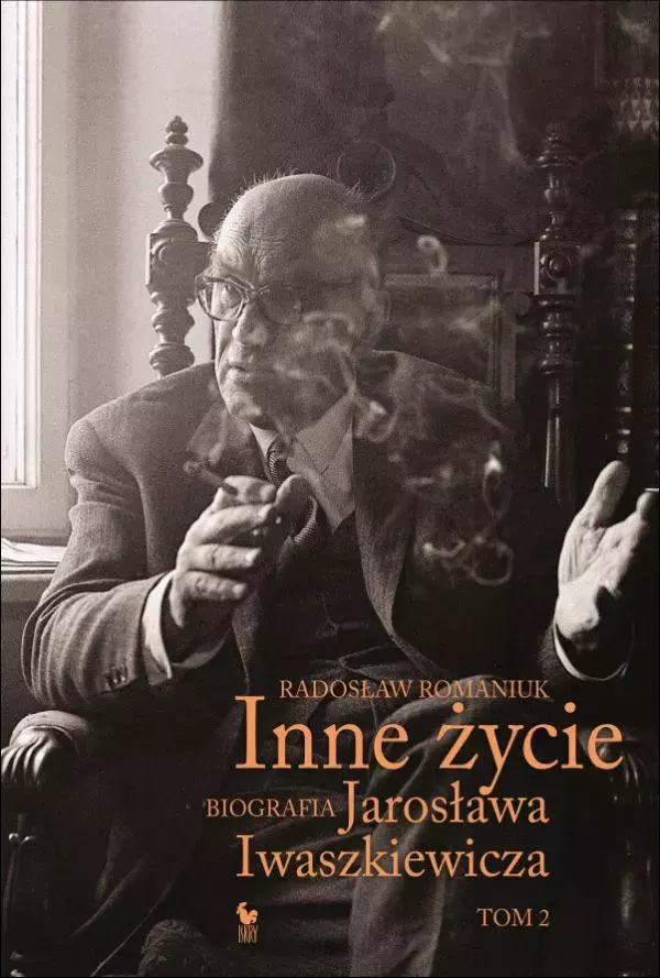 Inne życie Tom 2. Biografia Jarosława Iwaszkiewicza wyd. 2024 - Książki