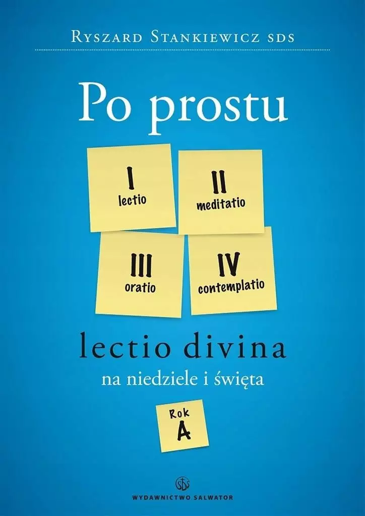 Po prostu. Lectio divina na niedziele i święta. Rok A - Książki