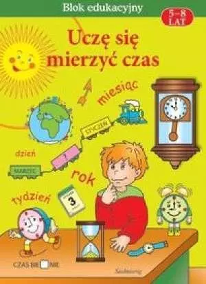 Uczę się mierzyć czas (dodruk)  SIEDMIORÓG - Książki