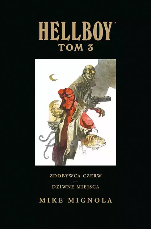 Hellboy. Tom 3. Zdobywca Czerw / Dziwne miejsca - Książki