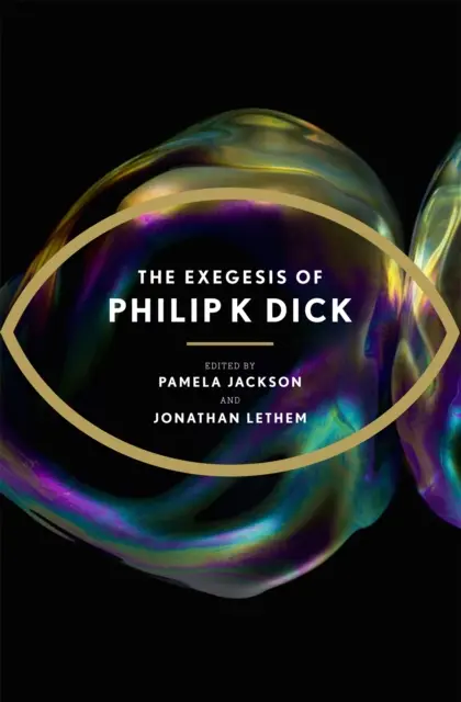 The Exegesis of Philip K Dick - Książki