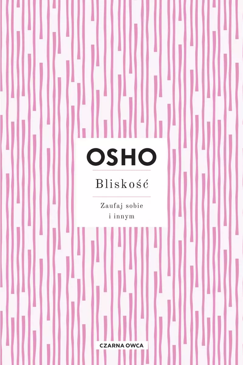 Bliskość. Zaufaj sobie i innym - Książki