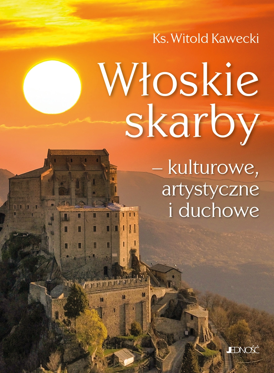 Włoskie skarby – kulturowe, artystyczne i duchowe - Książki