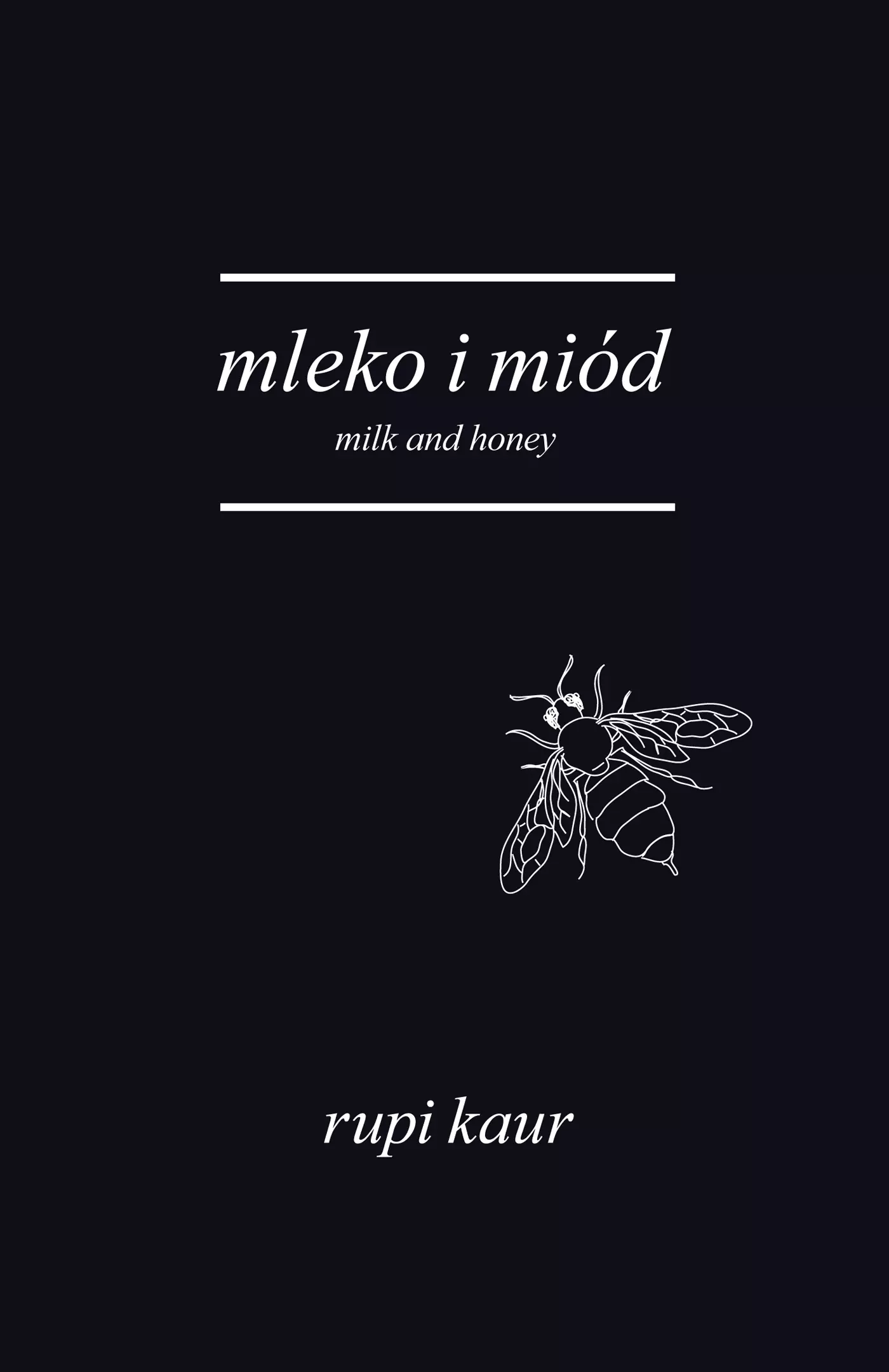 Mleko i miód. Milk and Honey, wydanie 2 - Książki