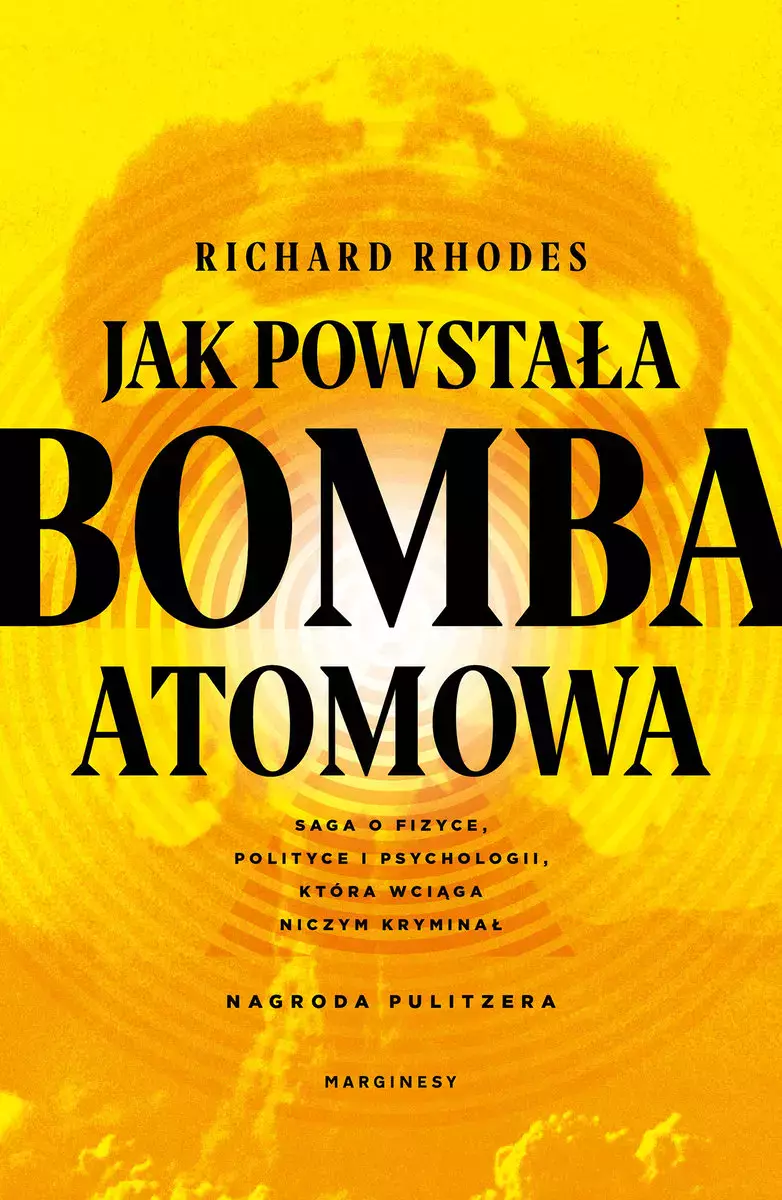 Jak powstała bomba atomowa - Książki