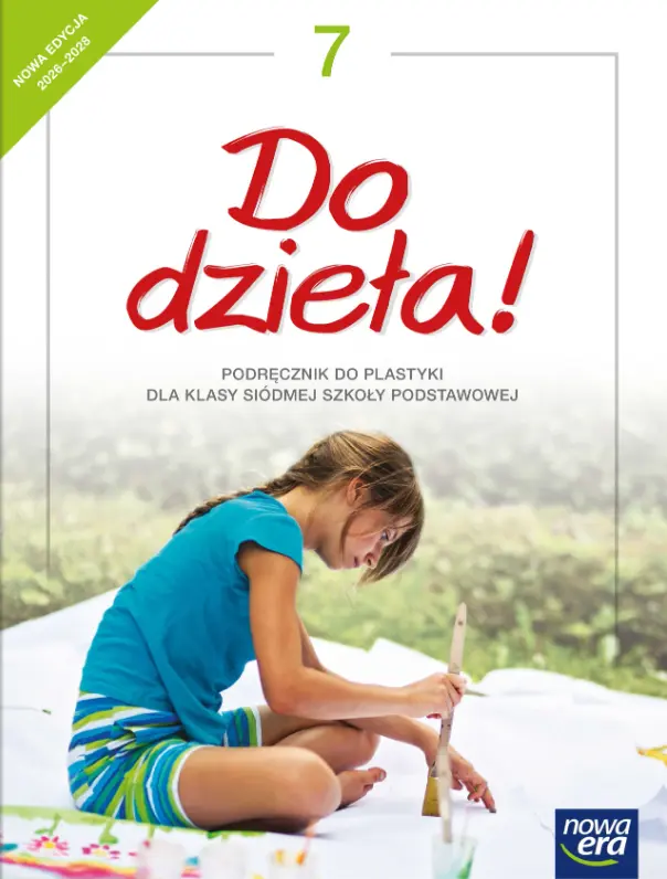 Do dzieła! 7. Podręcznik do plastyki dla klasy siódmej szkoły podstawowej. Nowa edycja 2026-2028 - Książki