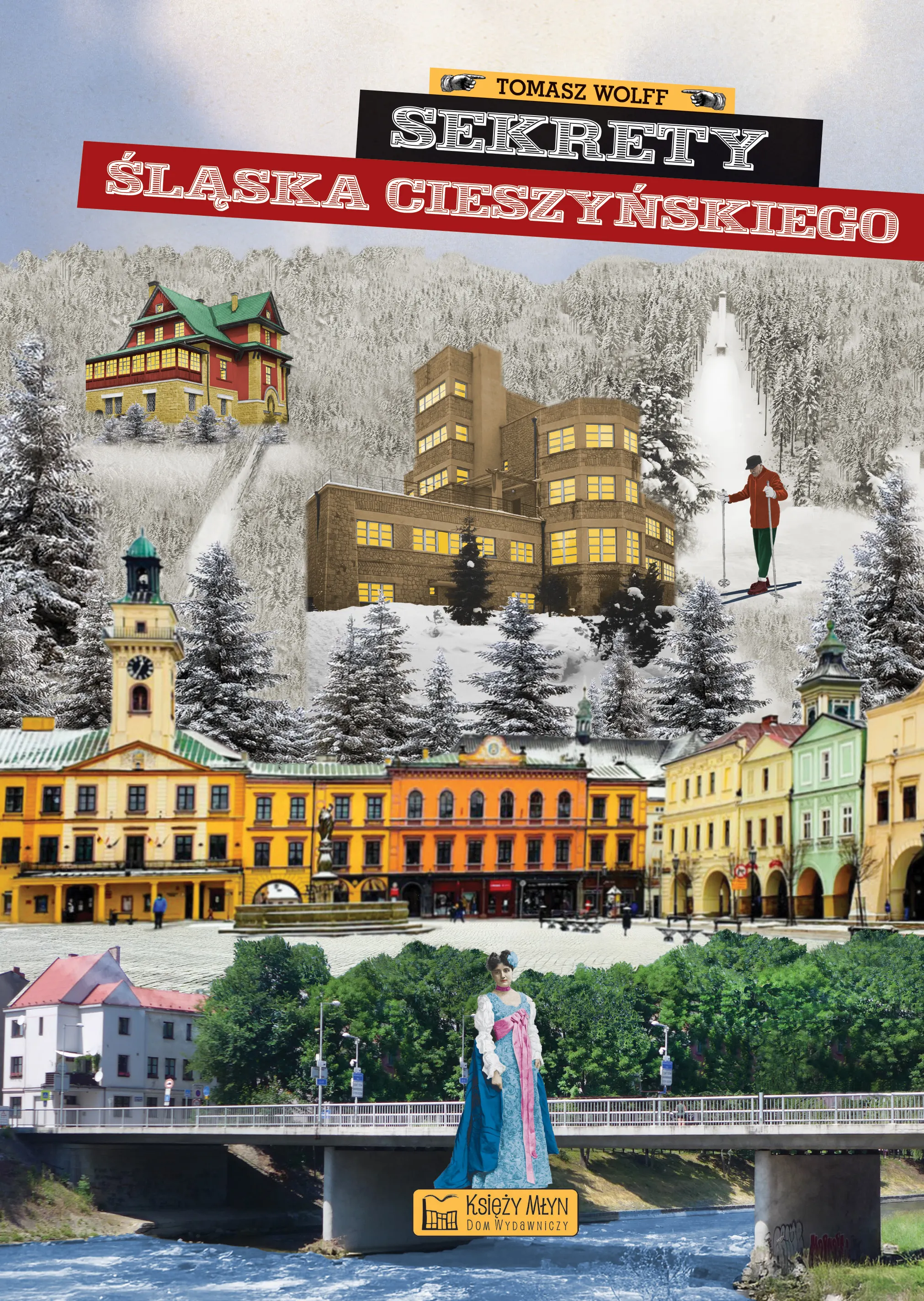 Sekrety Śląska Cieszyńskiego - Książki