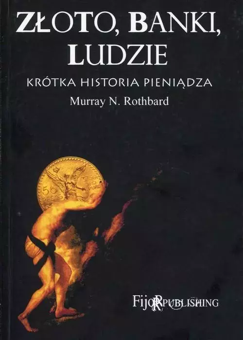 Złoto, banki, ludzie. Krótka historia pieniądza - Książki
