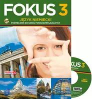 Fokus. Klasa 3. Język niemiecki. Podręcznik do szkół ponadgimnazjalnych + CD, wydanie 3 - Książki