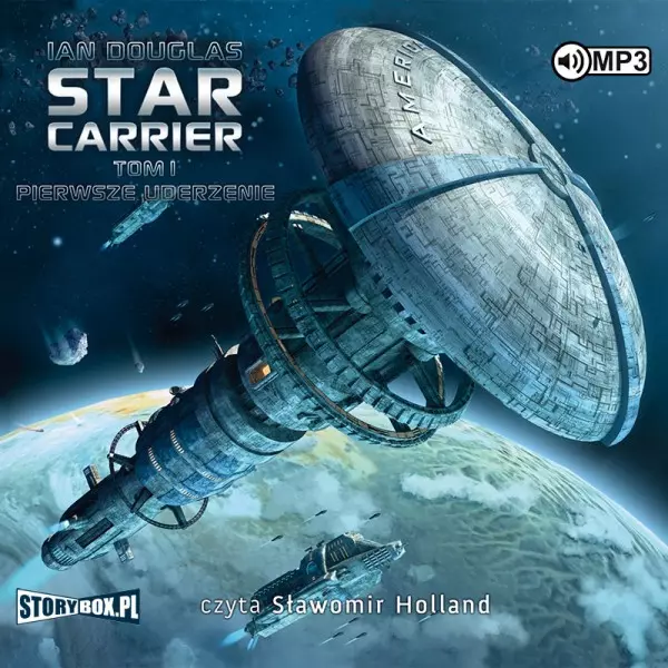 Star Carrier. Tom I. Pierwsze uderzenie. Audiobook - Audiobooki