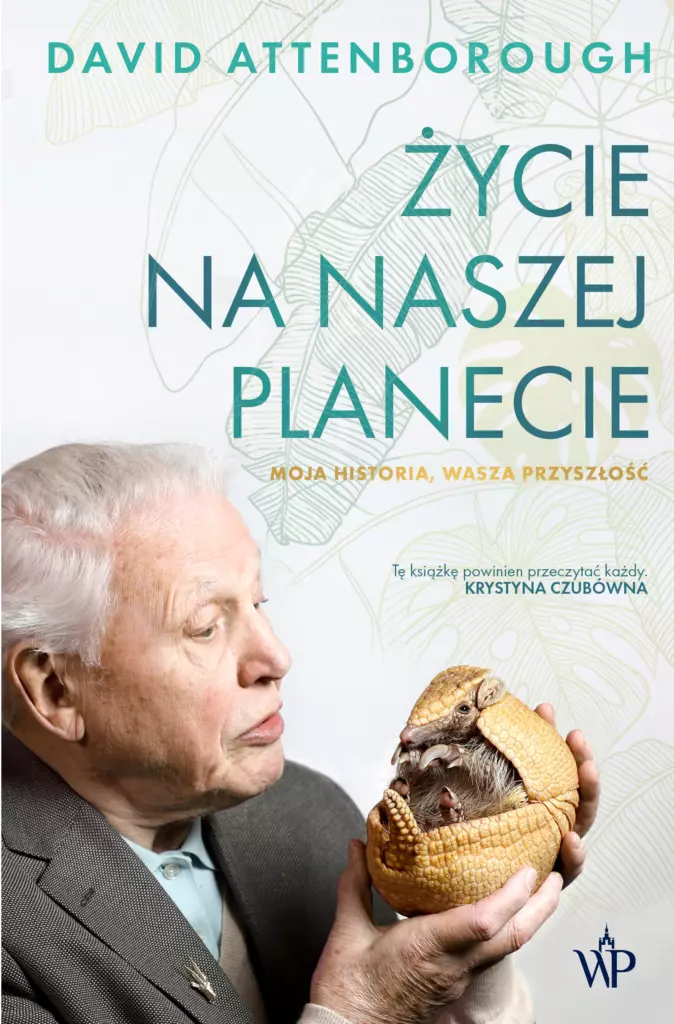 Życie na naszej planecie. Moja historia, wasza przyszłość - Książki