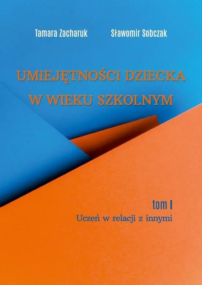 Umiejętności dziecka w wieku szkolnym T.1 - Książki