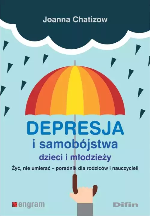 Depresja i samobójstwa dzieci i młodzieży - Książki
