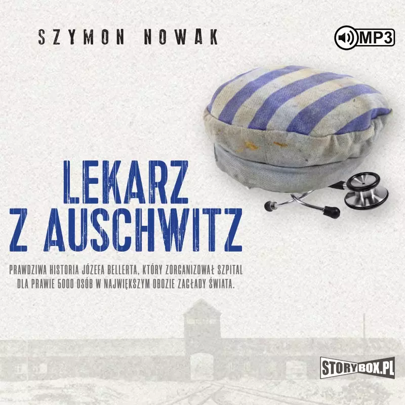 Lekarz z Auschwitz. Audiobook - Audiobooki
