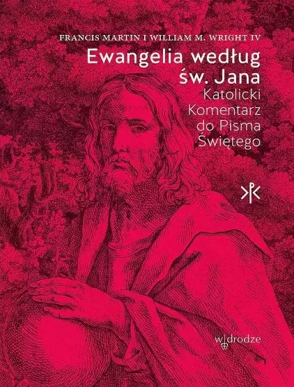 Katolicki komentarz do Pisma Świętego. Ewangelia według św. Jana - Książki