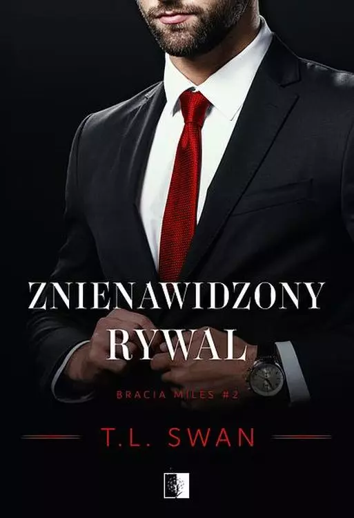 Bracia Miles. Tom 2. Znienawidzony rywal - Książki