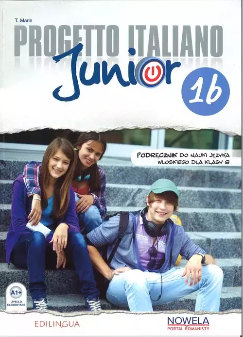 Progetto Italiano Junior 1B. Podręcznik do nauki języka włoskiego dla klasy 8 - Książki