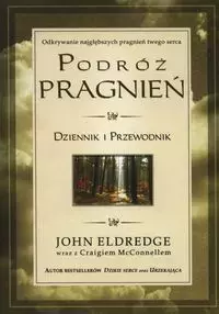 Podróż pragnień Dziennik i przewodnik - Książki