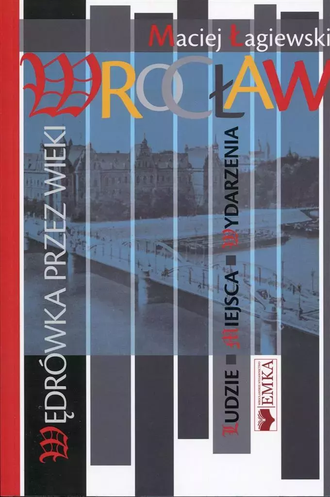 Wrocław. Wędrówki przez wieki - Książki