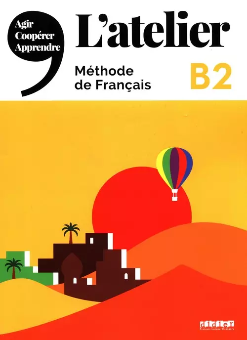L'Atelier B2 Methode de Francais + DVD - Książki