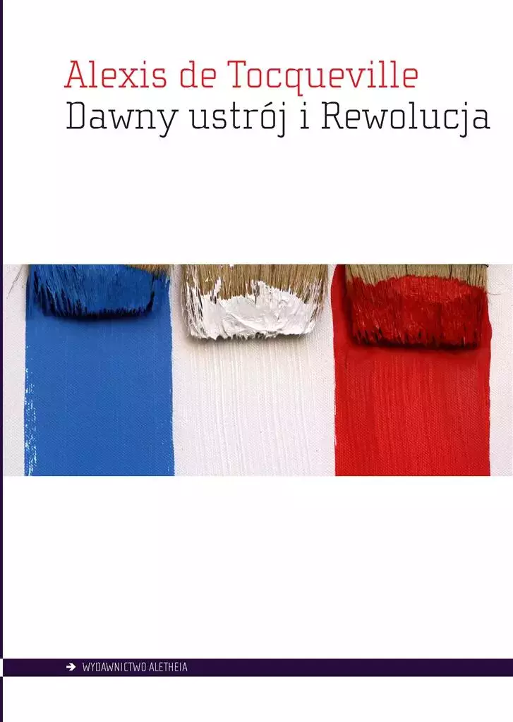 Dawny ustrój i Rewolucja - Książki