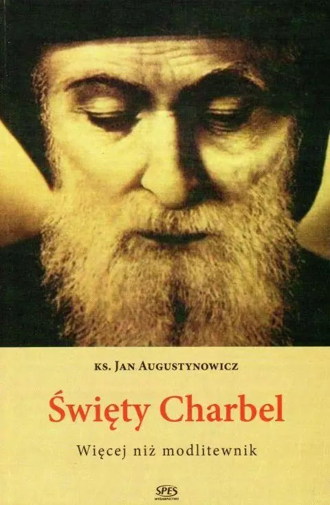 Święty Charbel. Więcej niż modlitewnik - Książki