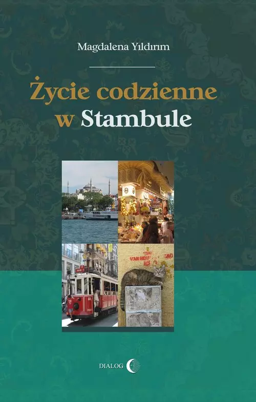 Życie codzienne w Stambule - Książki