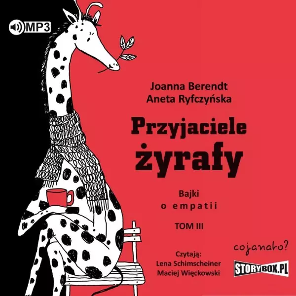 Przyjaciele żyrafy. Bajki o empatii. Tom 3. Audiobook - Audiobooki