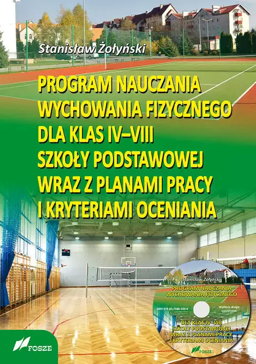 Program nauczania wychowania fizycznego dla klas 4-8 szkoły podstawowej wraz z planami pracy i kryteriami oceniania + CD - Książki