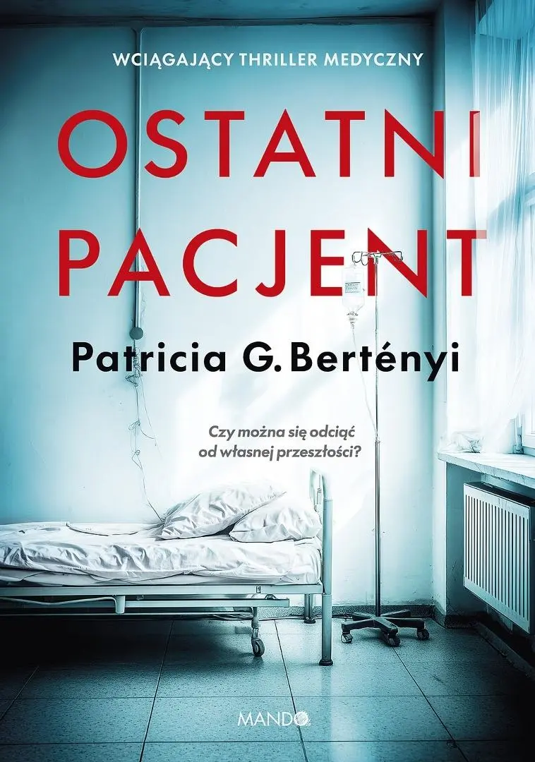 Ostatni pacjent - Książki