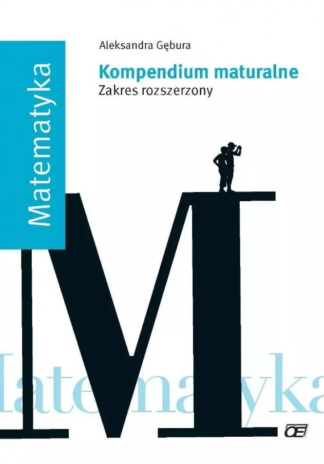 Matematyka. Kompendium maturalne. Zakres rozszerzony - Książki
