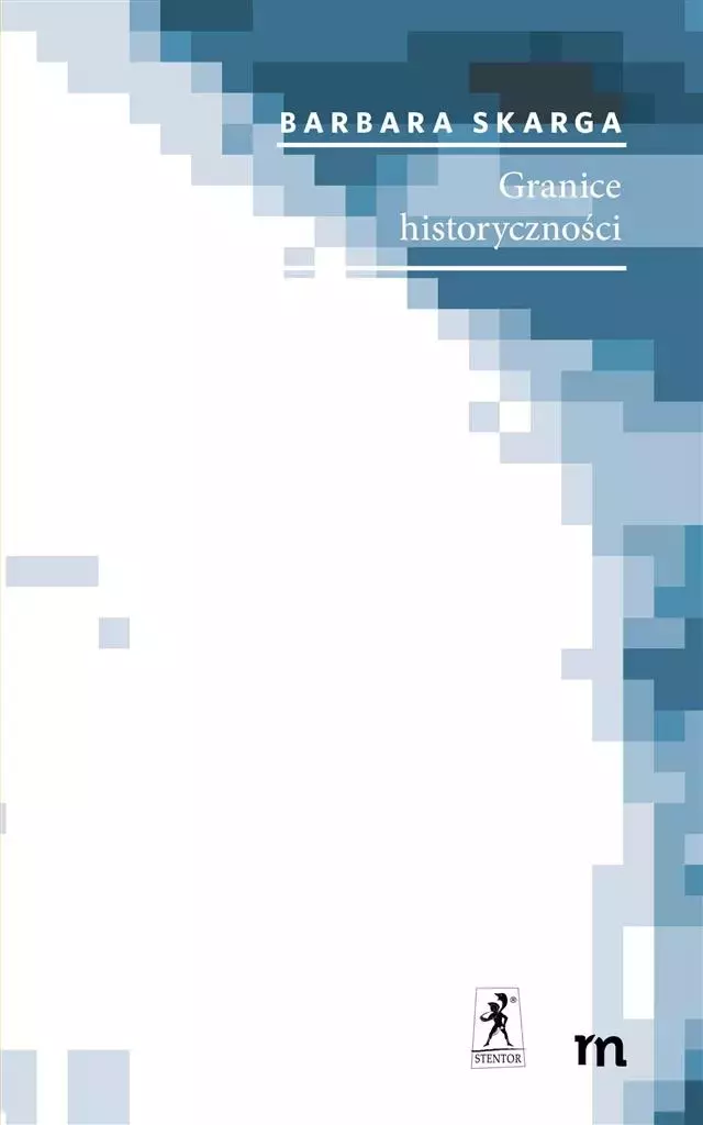 Granice historyczności - Książki