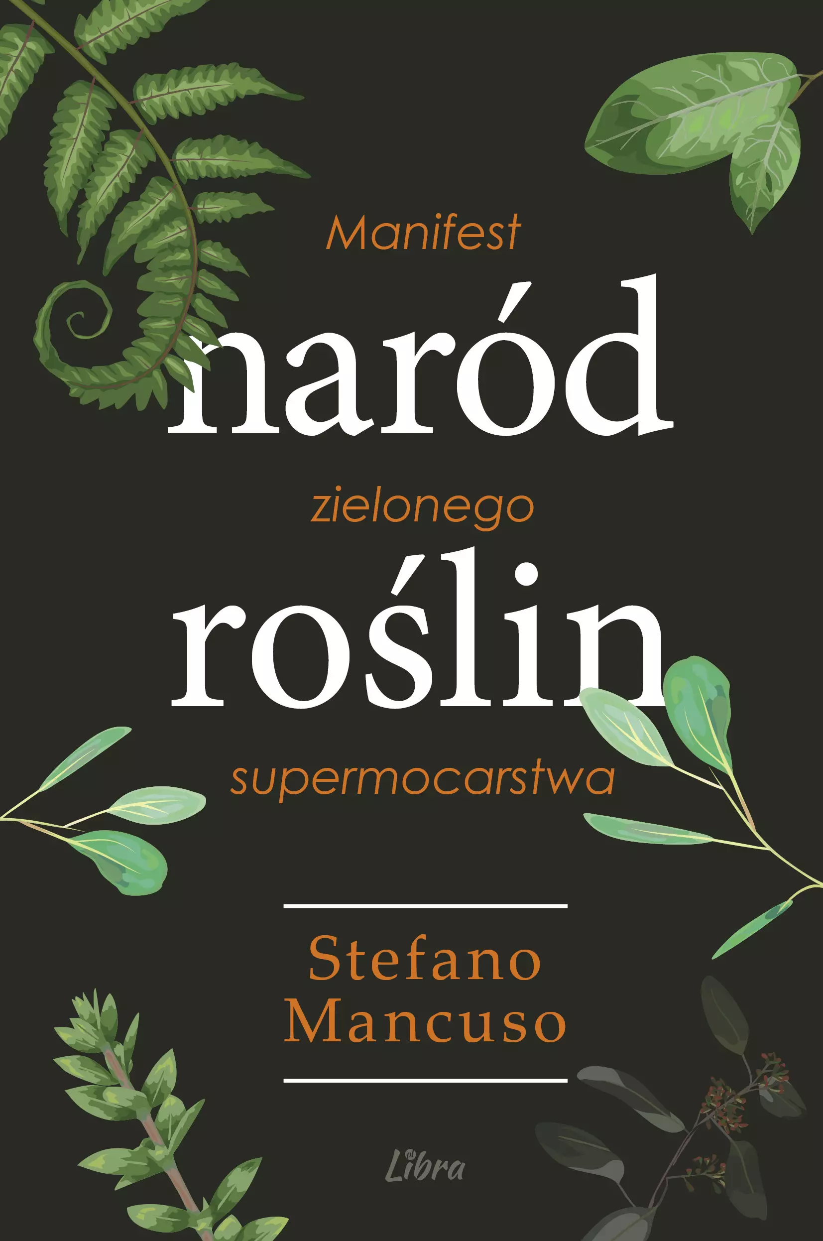 Naród Roślin. Manifest zielonego supermocarstwa - Książki
