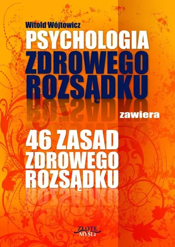 Psychologia i 46 zasad zdrowego rozsądku Audiobook - Audiobooki