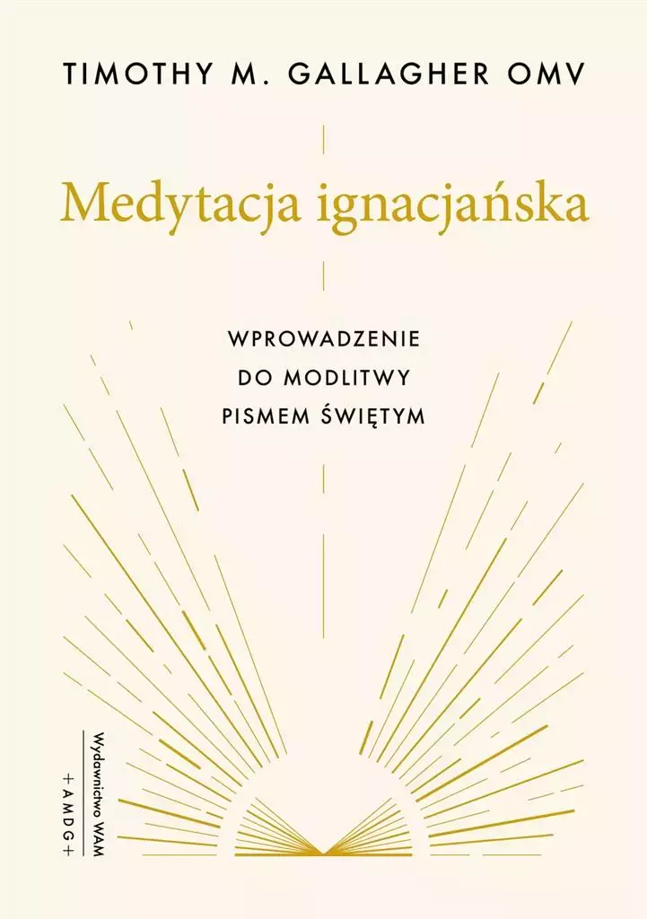 Medytacja ignacjańska. Wprowadzenie do modlitwy Pismem Świętym - Książki