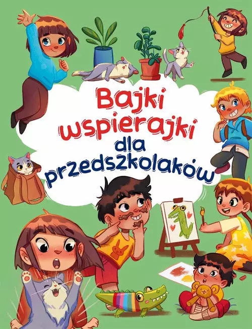 Bajki wspierajki dla przedszkolaków - Książki